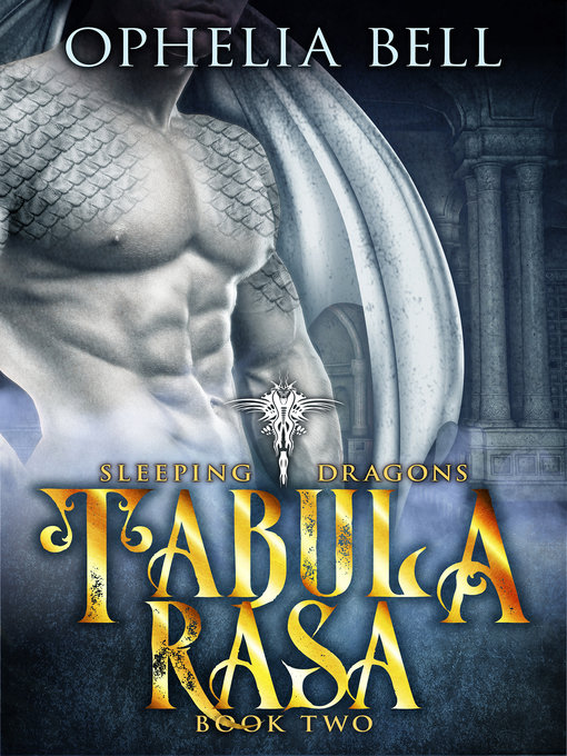 Title details for Tabula Rasa by Ophelia Bell - Available